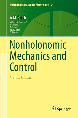 Livre Relié Nonholonomic Mechanics and Control de A. M. Bloch