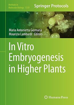 E-Book (pdf) In Vitro Embryogenesis in Higher Plants von 