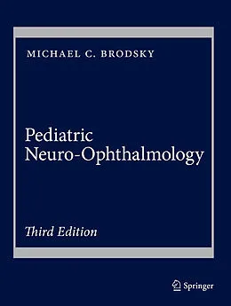 E-Book (pdf) Pediatric Neuro-Ophthalmology von Michael C. Brodsky