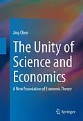 E-Book (pdf) The Unity of Science and Economics von Jing Chen