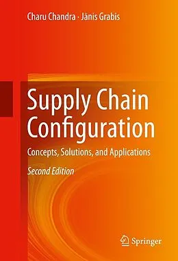 E-Book (pdf) Supply Chain Configuration von Charu Chandra, Janis Grabis