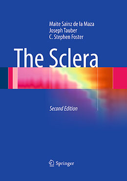 Kartonierter Einband The Sclera von Maite Sainz De La Maza, C. Stephen Foster, Joseph Tauber