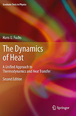 Kartonierter Einband The Dynamics of Heat von Hans U. Fuchs
