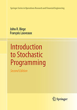 Kartonierter Einband Introduction to Stochastic Programming von François Louveaux, John R. Birge
