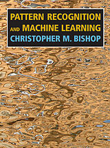 Couverture cartonnée Pattern Recognition and Machine Learning de Christopher M. Bishop
