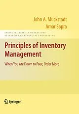 Kartonierter Einband Principles of Inventory Management von John A. Muckstadt, Amar Sapra