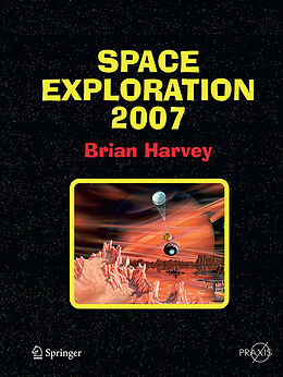 Couverture cartonnée Space Exploration 2007 de Brian Harvey