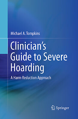 Couverture cartonnée Clinician's Guide to Severe Hoarding de Michael A. Tompkins