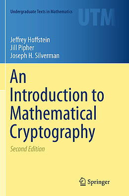 Couverture cartonnée An Introduction to Mathematical Cryptography de Jeffrey Hoffstein, Joseph H. Silverman, Jill Pipher