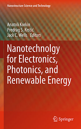 Kartonierter Einband Nanotechnology for Electronics, Photonics, and Renewable Energy von 