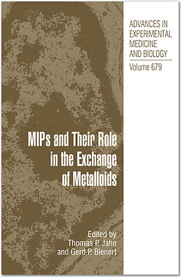 Kartonierter Einband MIPs and Their Roles in the Exchange of Metalloids von 