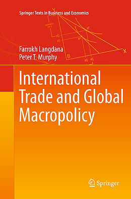 Couverture cartonnée International Trade and Global Macropolicy de Peter T. Murphy, Farrokh Langdana