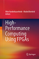 Couverture cartonnée High-Performance Computing Using FPGAs de 