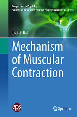 Couverture cartonnée Mechanism of Muscular Contraction de Jack A. Rall