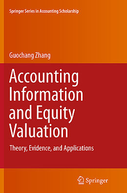 Couverture cartonnée Accounting Information and Equity Valuation de Guochang Zhang