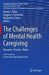 Kartonierter Einband The Challenges of Mental Health Caregiving von