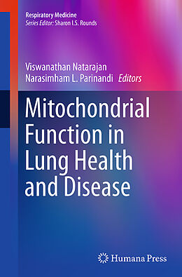 Couverture cartonnée Mitochondrial Function in Lung Health and Disease de 