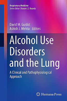 Couverture cartonnée Alcohol Use Disorders and the Lung de 
