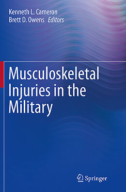 Couverture cartonnée Musculoskeletal Injuries in the Military de 