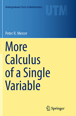 Kartonierter Einband More Calculus of a Single Variable von Peter R. Mercer