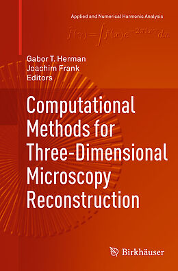 Couverture cartonnée Computational Methods for Three-Dimensional Microscopy Reconstruction de 