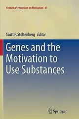 Kartonierter Einband Genes and the Motivation to Use Substances von