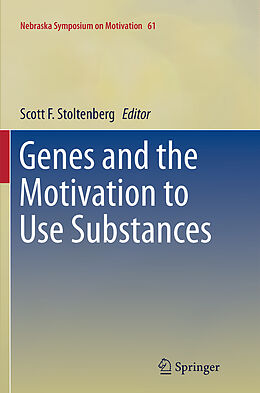 Couverture cartonnée Genes and the Motivation to Use Substances de 