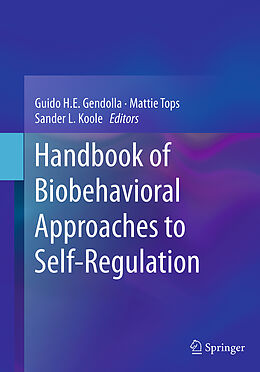 Couverture cartonnée Handbook of Biobehavioral Approaches to Self-Regulation de 