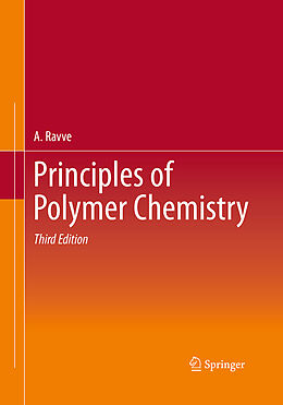 Couverture cartonnée Principles of Polymer Chemistry de A. Ravve