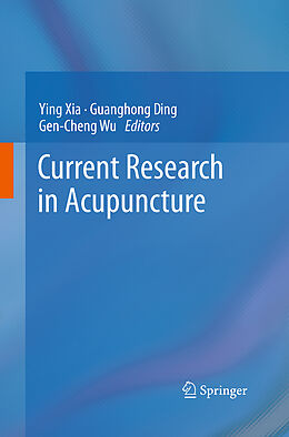 Kartonierter Einband Current Research in Acupuncture von 