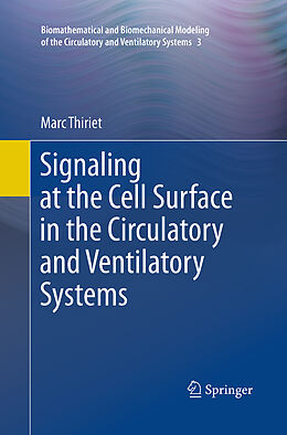 Couverture cartonnée Signaling at the Cell Surface in the Circulatory and Ventilatory Systems de Marc Thiriet