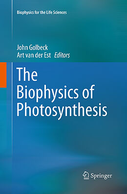 Couverture cartonnée The Biophysics of Photosynthesis de 