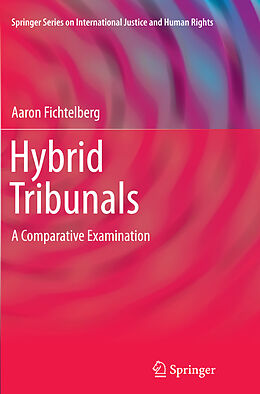 Kartonierter Einband Hybrid Tribunals von Aaron Fichtelberg