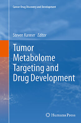 Kartonierter Einband Tumor Metabolome Targeting and Drug Development von 