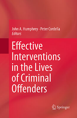 Couverture cartonnée Effective Interventions in the Lives of Criminal Offenders de 