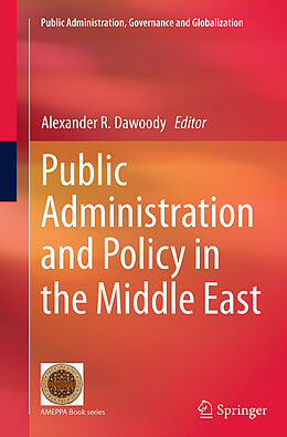 Couverture cartonnée Public Administration and Policy in the Middle East de 