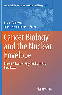 Kartonierter Einband Cancer Biology and the Nuclear Envelope von 