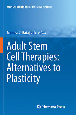 Couverture cartonnée Adult Stem Cell Therapies: Alternatives to Plasticity de 