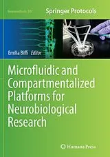 Kartonierter Einband Microfluidic and Compartmentalized Platforms for Neurobiological Research von