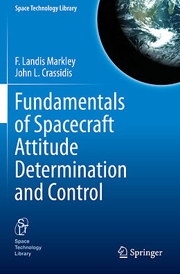 Couverture cartonnée Fundamentals of Spacecraft Attitude Determination and Control de John L. Crassidis, F. Landis Markley
