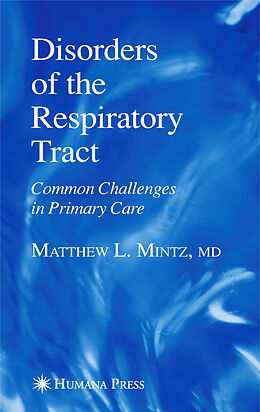 Kartonierter Einband Disorders of the Respiratory Tract von Matthew L. Mintz