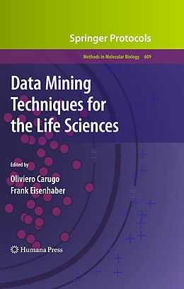 Kartonierter Einband Data Mining Techniques for the Life Sciences von 