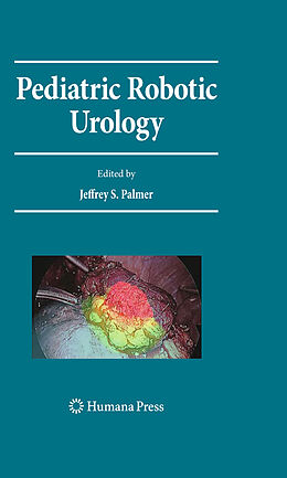Kartonierter Einband Pediatric Robotic Urology von 