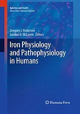 Kartonierter Einband Iron Physiology and Pathophysiology in Humans von 