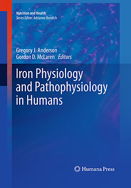 Couverture cartonnée Iron Physiology and Pathophysiology in Humans de 