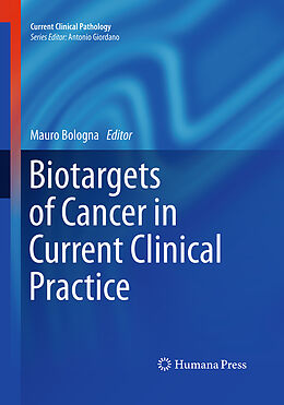 Couverture cartonnée Biotargets of Cancer in Current Clinical Practice de 