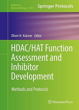 E-Book (pdf) HDAC/HAT Function Assessment and Inhibitor Development von 