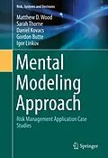 E-Book (pdf) Mental Modeling Approach von Matthew D. Wood, Sarah Thorne, Daniel Kovacs