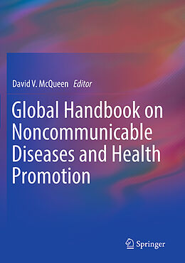 Couverture cartonnée Global Handbook on Noncommunicable Diseases and Health Promotion de 