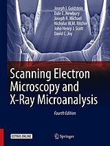 E-Book (pdf) Scanning Electron Microscopy and X-Ray Microanalysis von Joseph I. Goldstein, Dale E. Newbury, Joseph R. Michael